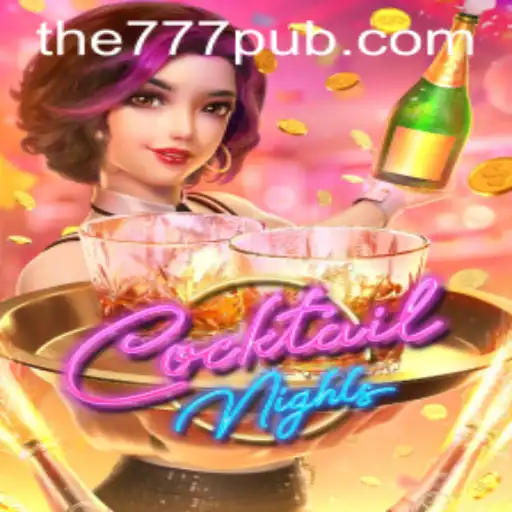 CocktailNights: Dive into the Enchanting World of 777 PUB