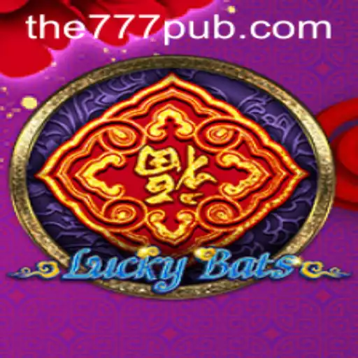 Exploring the Thrills of LuckyBats and 777 PUB